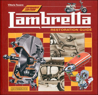Lambretta: Restoration Guide - Expanded Edition (Restoration Guide)