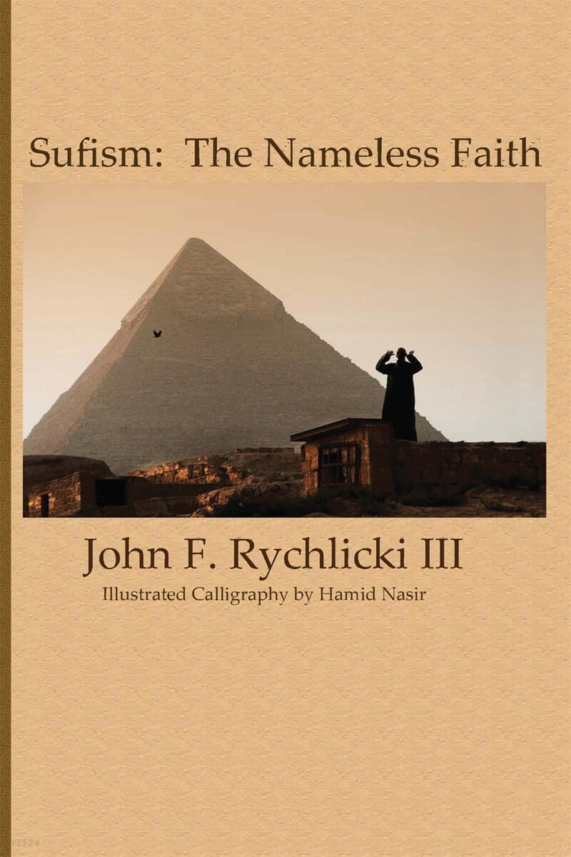 Sufism (The Nameless Faith)