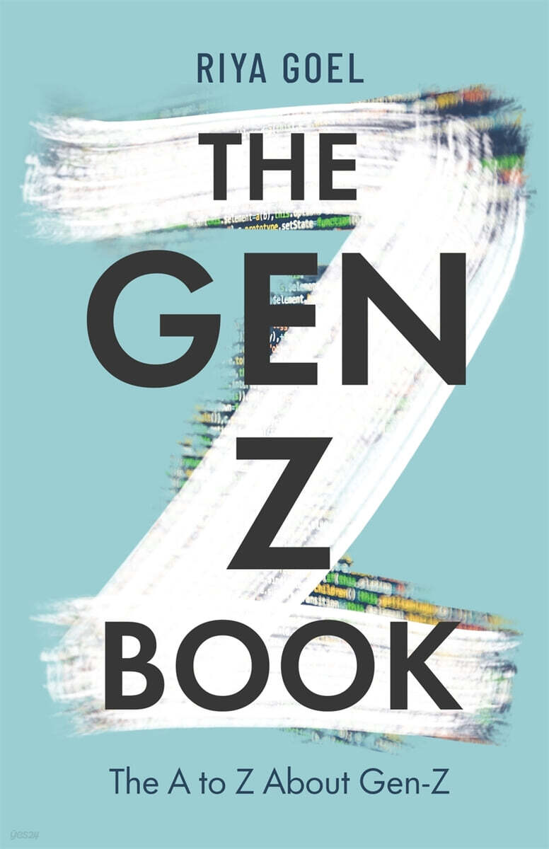 The Gen-Z Book (the A to Z about Gen-Z)