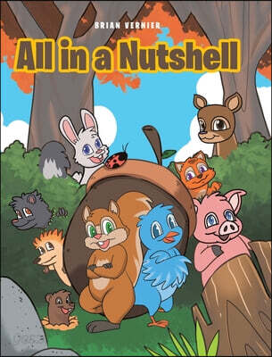 All In a Nutshell