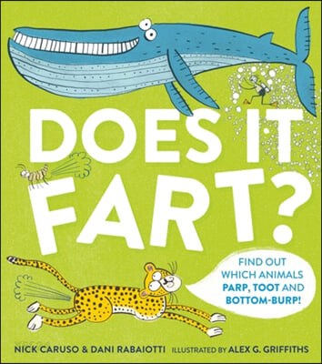 Does it fart? : a kid&#039;s guide to the gas animals pass 표지