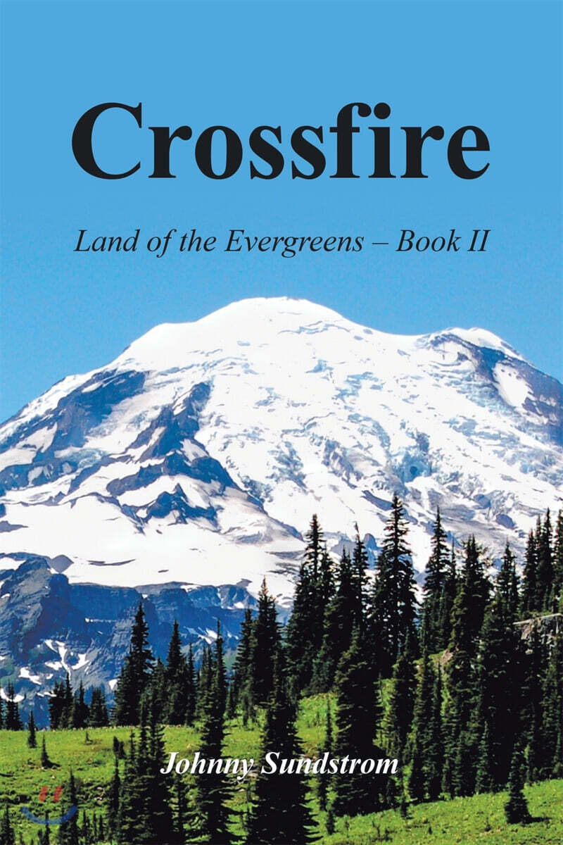 Crossfire (Land of the Evergreens -- Book Ii)