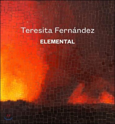 Teresita Fernandez: Elemental (Elemental)