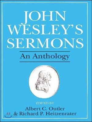 John Wesley's sermons : an anthology