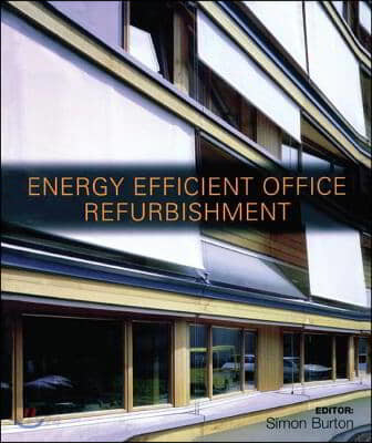 Energy-efficient Office Refurbishment (Designing for Comfort)