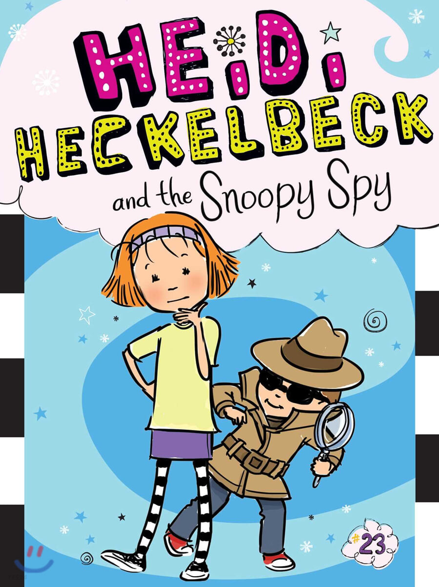 Heidi Heckelbeck. 23 and the snoopy spy