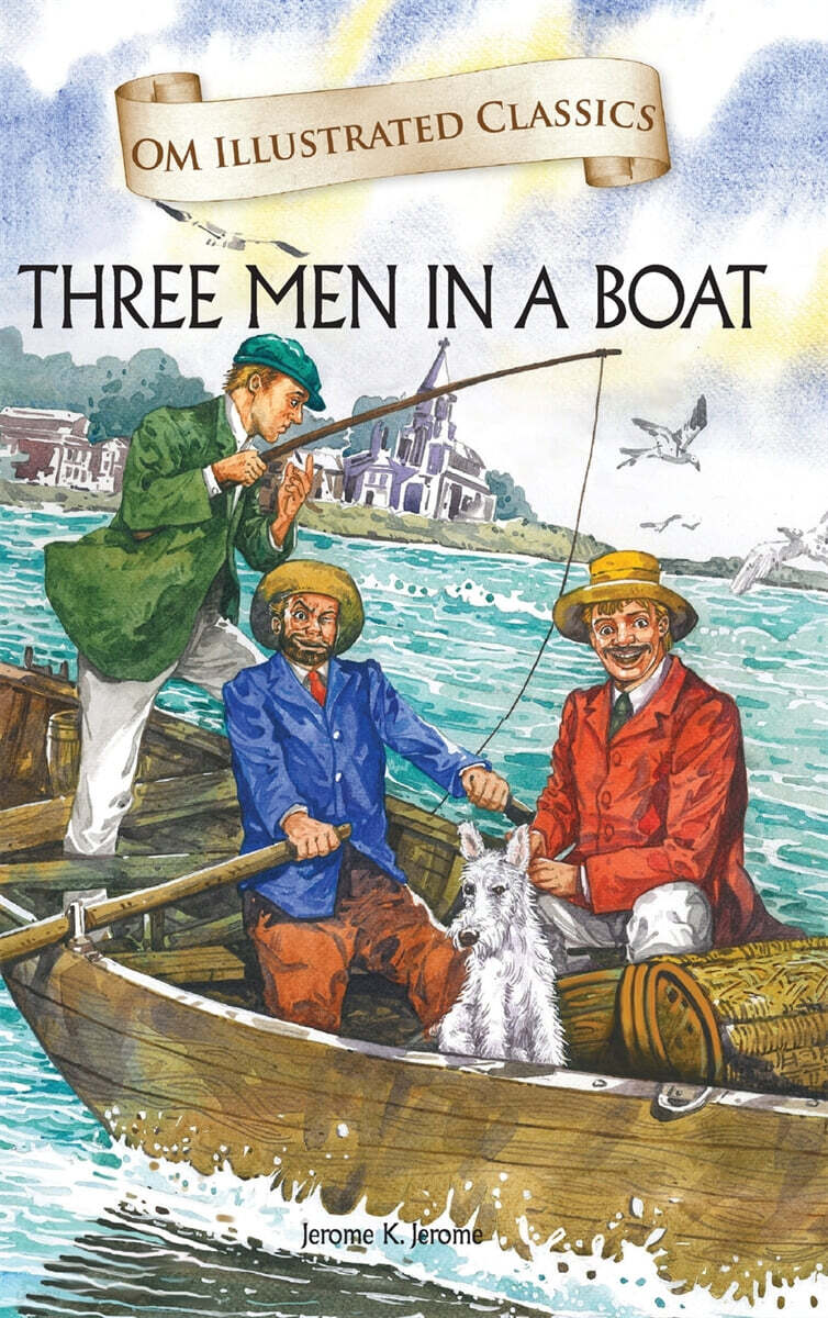 Three Man in a Boat (Om Illustrated Classics)