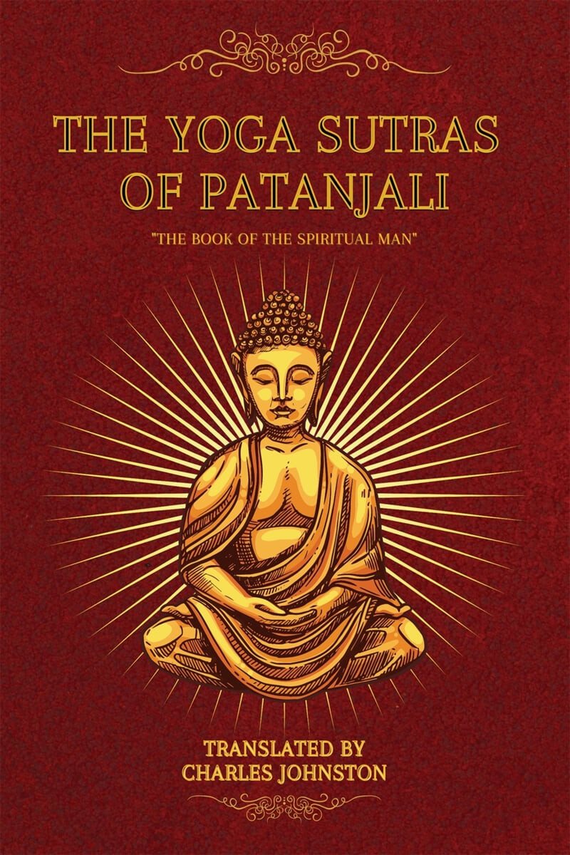 The Yoga Sutras of Patanjali (