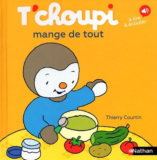 Tchoupi mange de tout