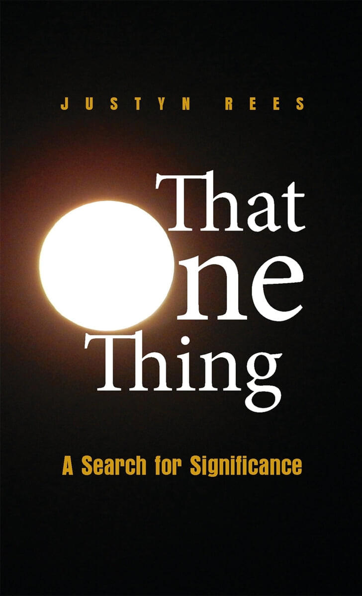 That One Thing (A Search For Significance)