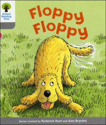 Oxford Reading Tree: Stage 1: First Words: Floppy Floppy