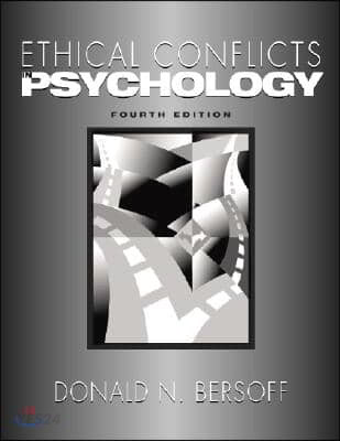 Ethical conflicts in psychology / by Donald N. Bersoff