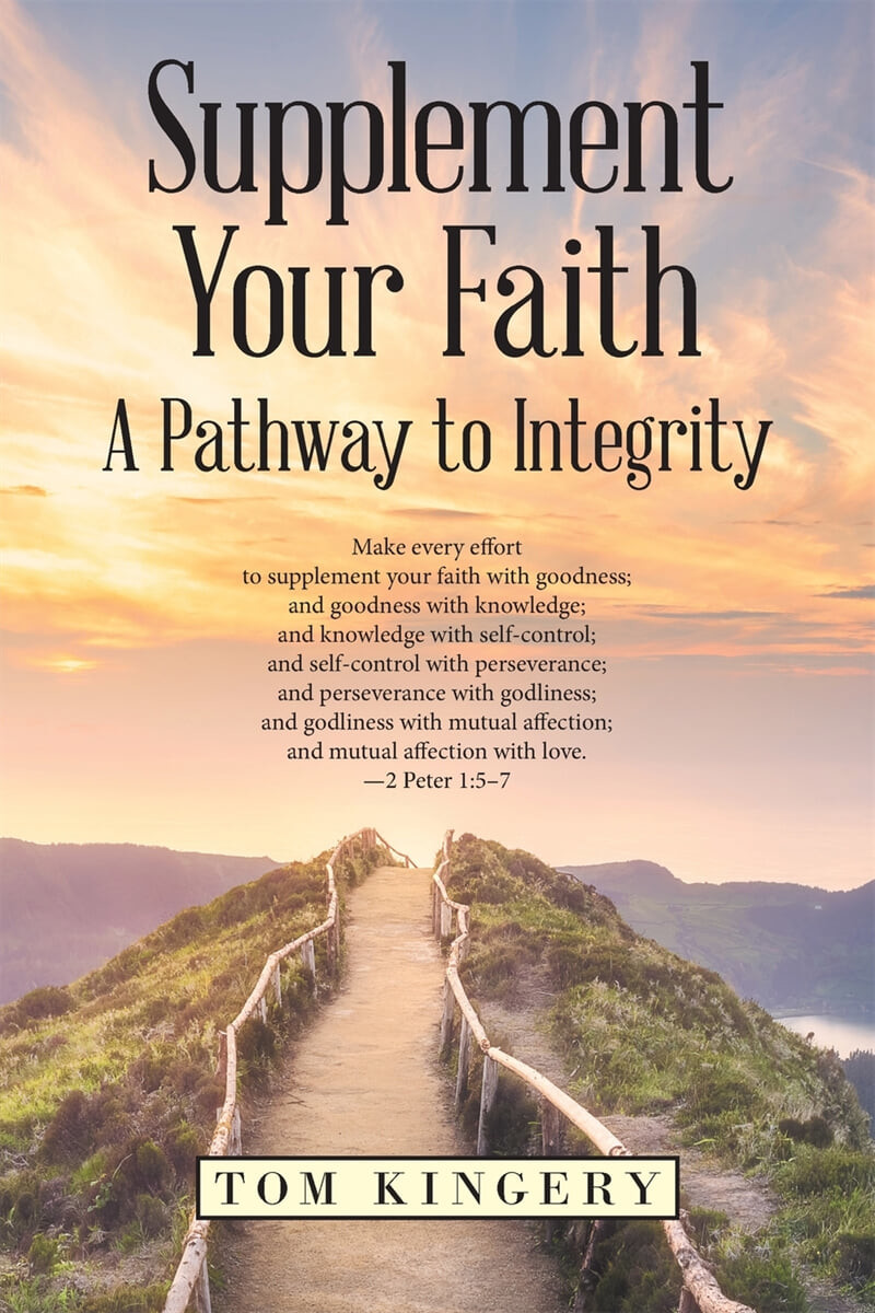 Supplement Your Faith (A Pathway to Integrity)
