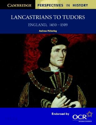 Lancastrians to Tudors: England 1450-1509 (England, 1450-1509)