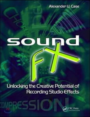 Sound Fx: Unlocking the Creative Potential of Recording Studio Effects