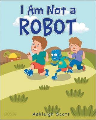I Am Not a Robot