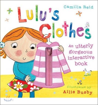 Lulu's clothes : an utterly gorgeous interactive book