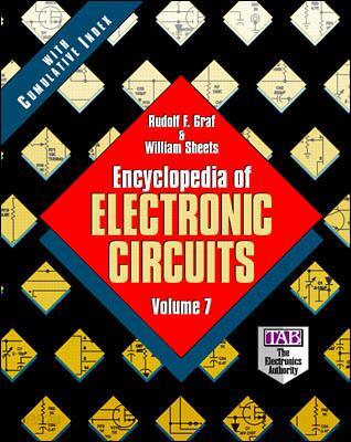 Encyclopedia of electronic circuits. . 7 : Rudolf F. Graf and William Sheets.