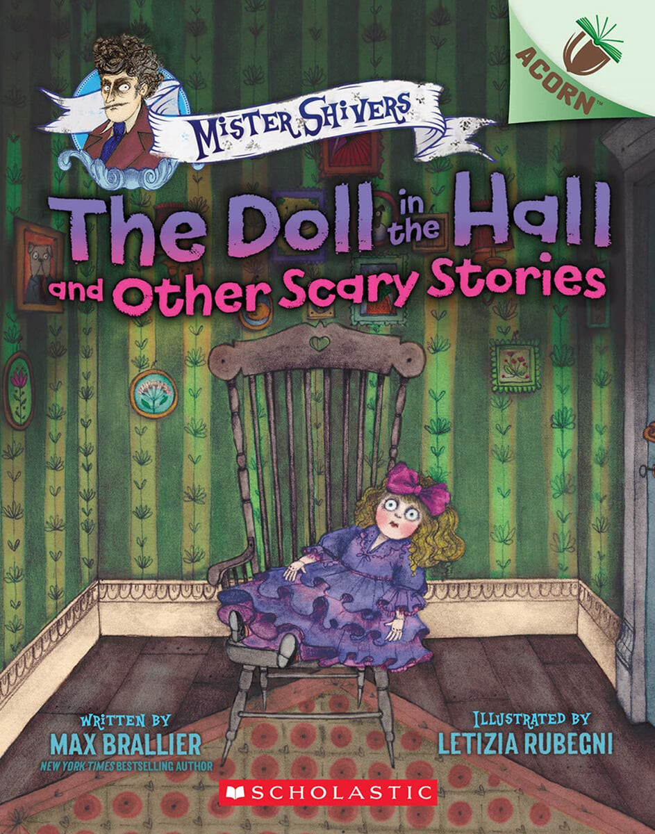 Mister Shivers . 3 , The Doll in the Hall and Other Scary Stories 