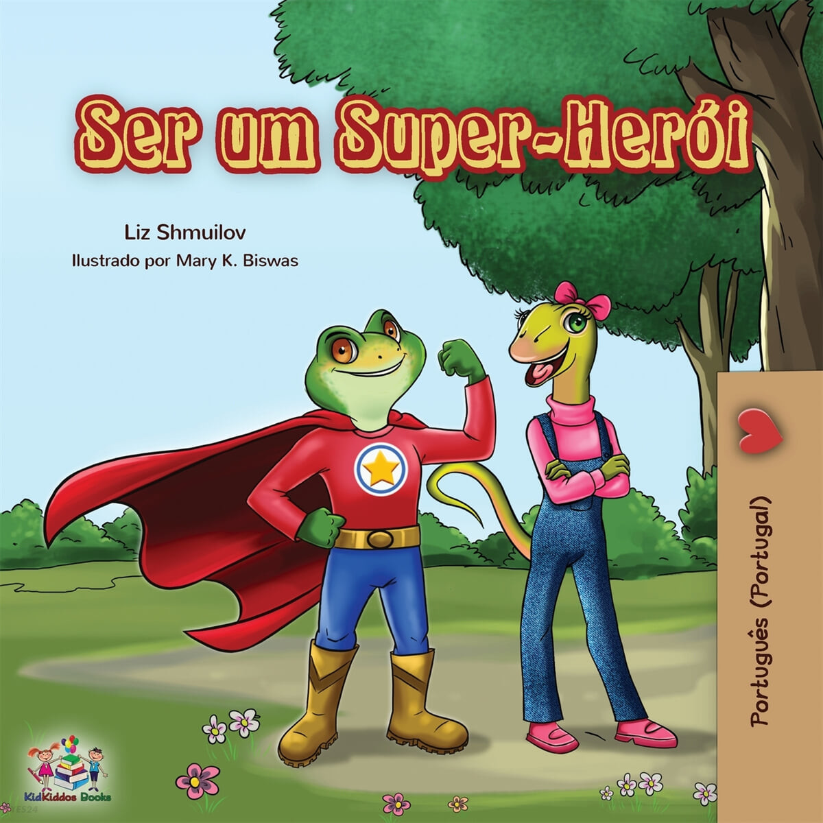Ser um Super-Her?i: Being a Superhero (Portuguese - Portugal)