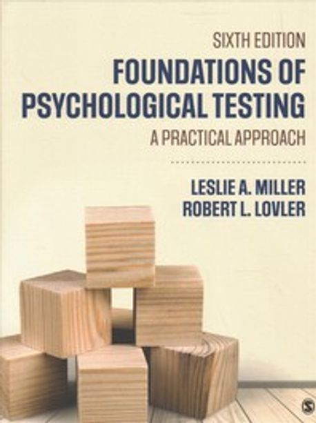Foundations of Psychological Testing: A Practical Approach (A Practical Approach)