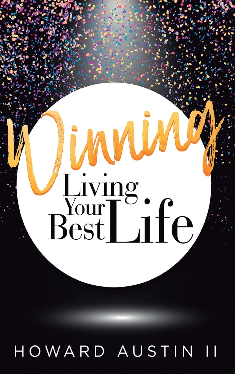 Winning (Living Your Best Life!)