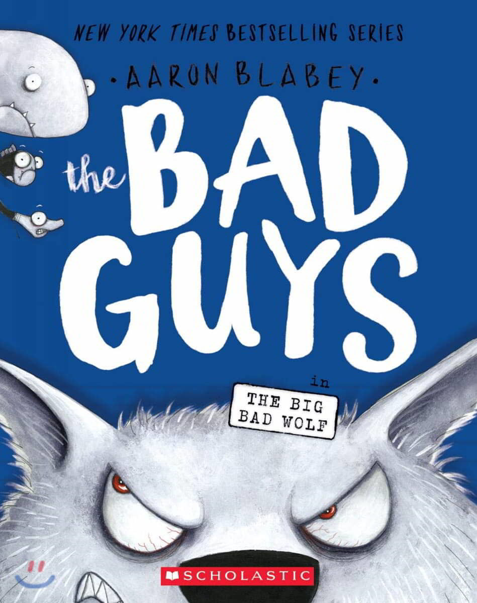 (The)bad guys. 9 in the big bad wolf