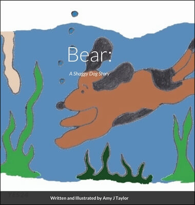 Bear (: A Shaggy Dog Story)