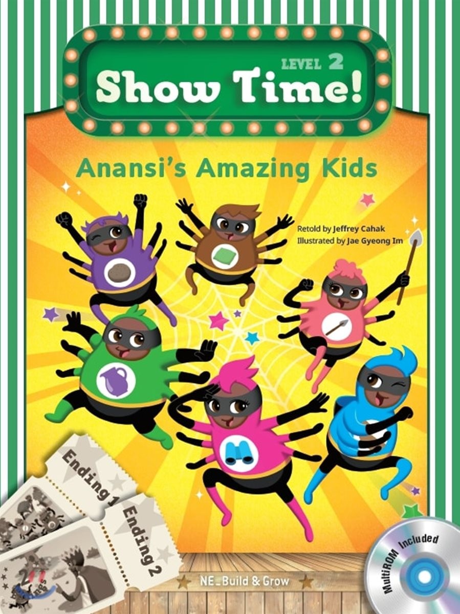 Show Time Level 2-9 : Anansi`s Amazing Kids