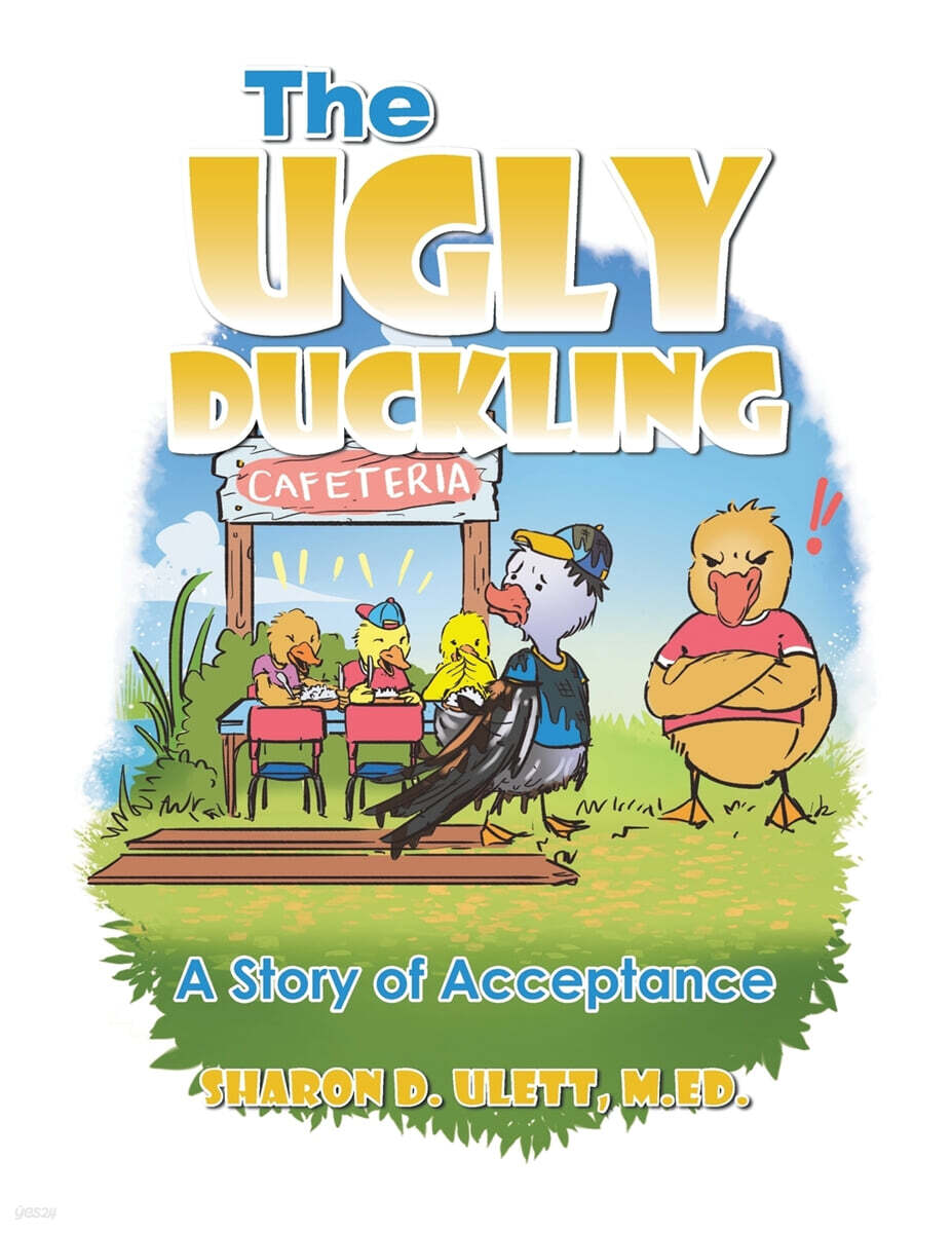 The Ugly Duckling (A Story of Acceptance)