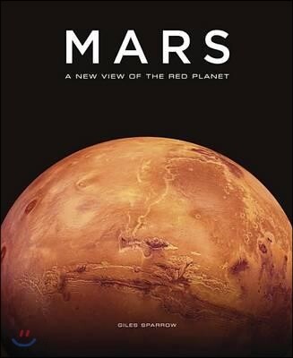 Mars (The Ultimate Guide to the Red Planet)