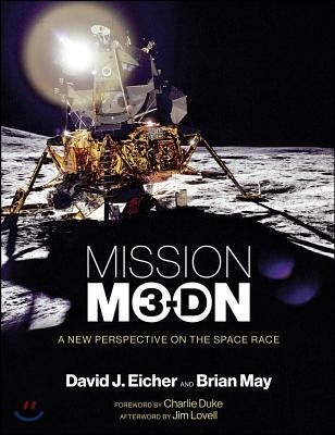 Mission Moon 3-D: A New Perspective on the Space Race (A New Perspetive on the Space Race)
