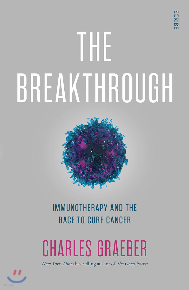 Breakthrough (immunotherapy and the race to cure cancer)