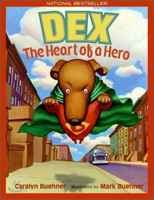 DEX  The Heart of a Hero 이미지