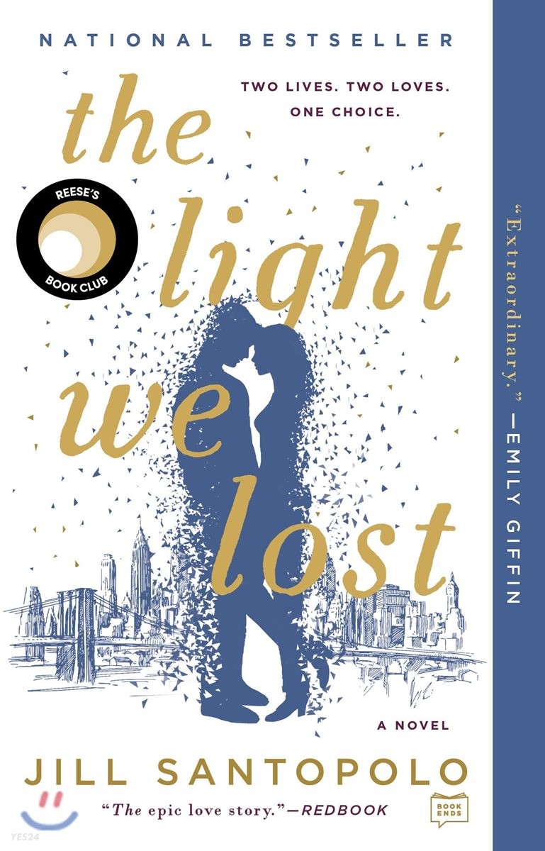 (The)light we lost : two lives. two loves. one choice
