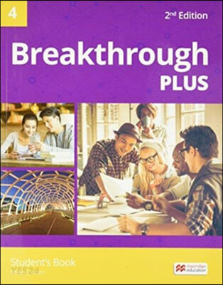 Breakthrough Plus 2nd Edition Level 4 Student’s Book