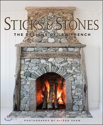 Sticks & Stones (The Designs of Lew French)