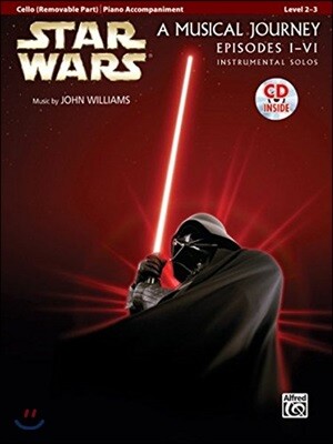 Star Wars A Musical Journey Episodes 1-6 (Cello/Piano)