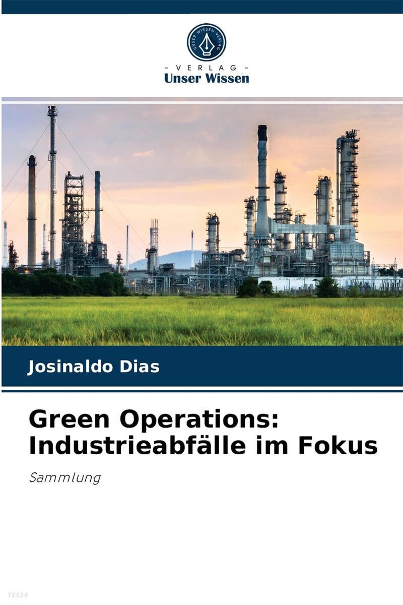 Green Operations (Industrieabfalle im Fokus)