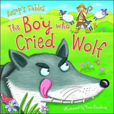 (The) boy who cried wolf