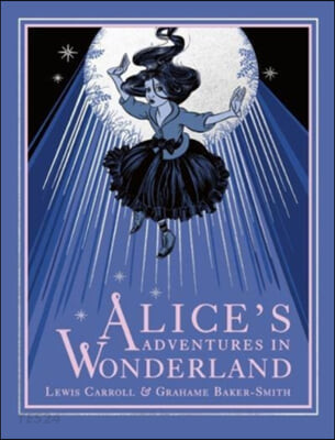 Alice’s Adventures in Wonderland (Use the symbology of fire, earth, air and water to help understand your life)