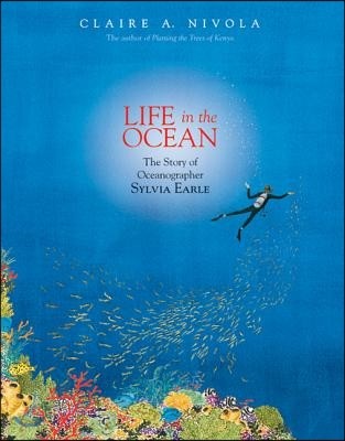 Life in the ocean  : the story of Sylvia Earle