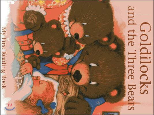 The Goldilocks and the Three Bears (floor Book) (My First Reading Book)