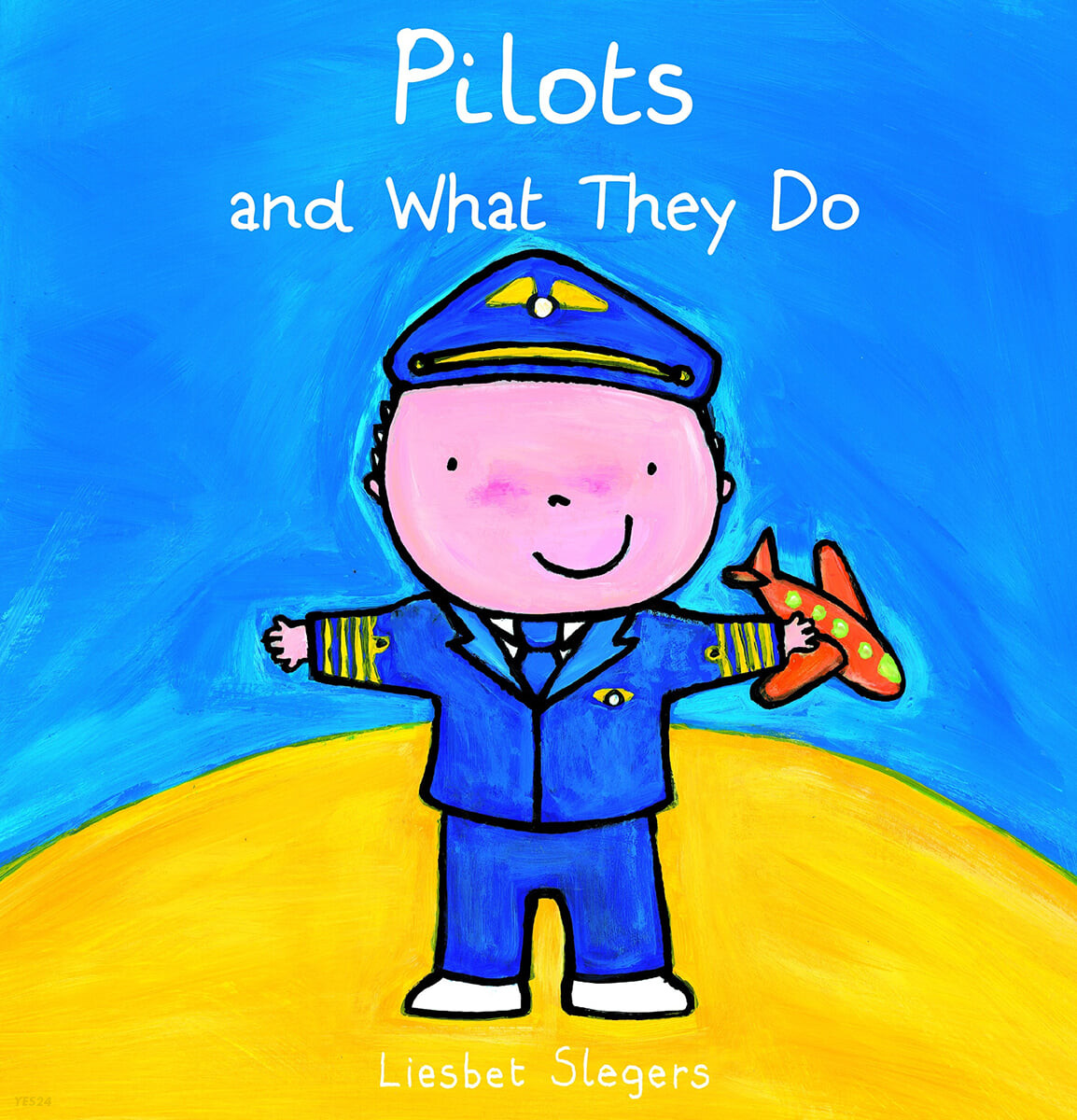 Pilots and What They Do 양장본 Hardcover (우리아이 직업그림책 : 비행기 조종사)