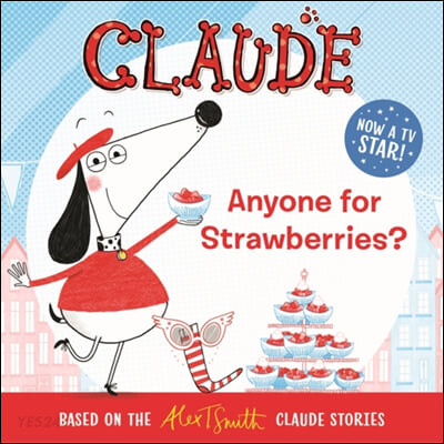 Claude : anyone for strawberries? 