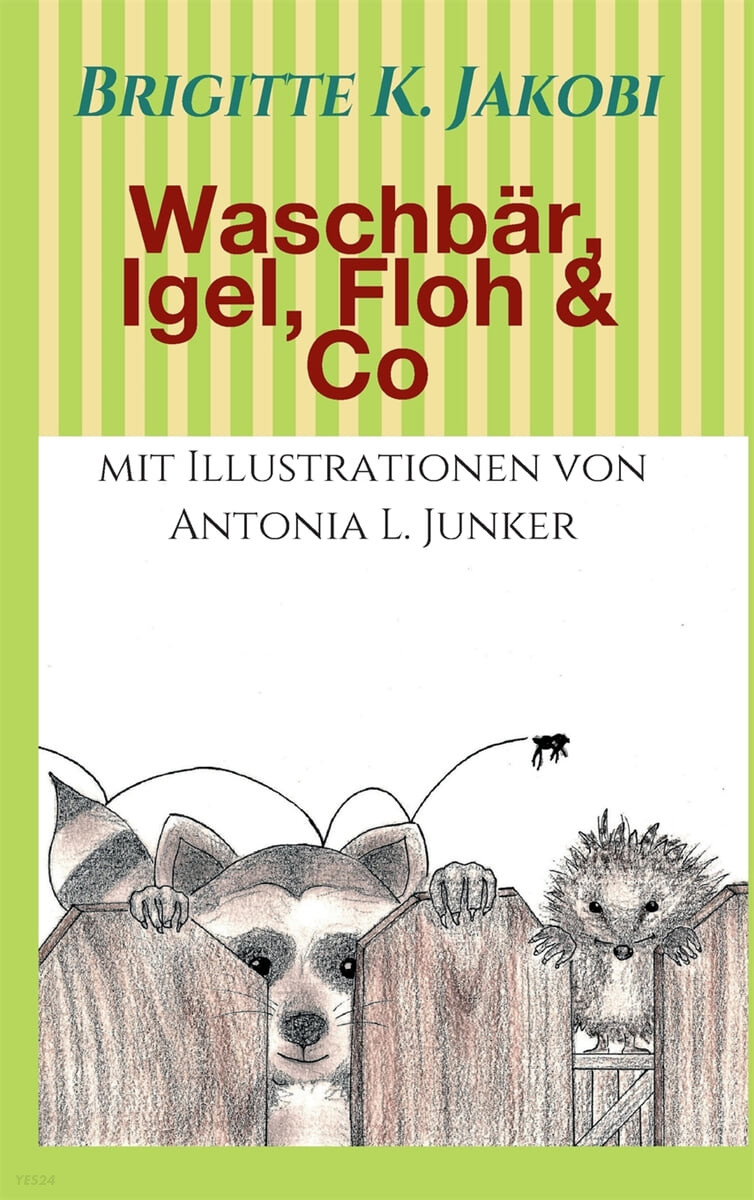 Waschbär Igel Floh & Co : Lustige Geschichten zum Lesen und Vorlesen