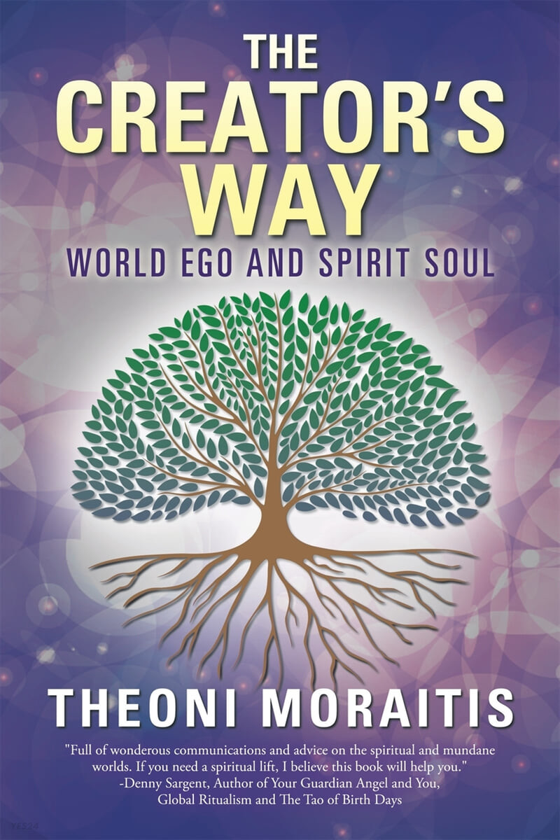 The Creator’s Way (World Ego and Spirit Soul)