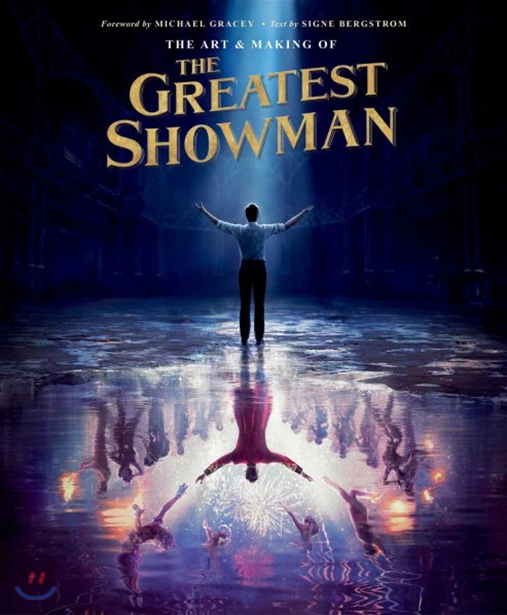 The Art and Making of the Greatest Showman (영화 ’위대한 쇼맨’ 아트북)