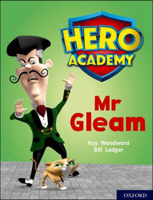 Hero Academy: Oxford Level 8, Purple Book Band: Mr Gleam