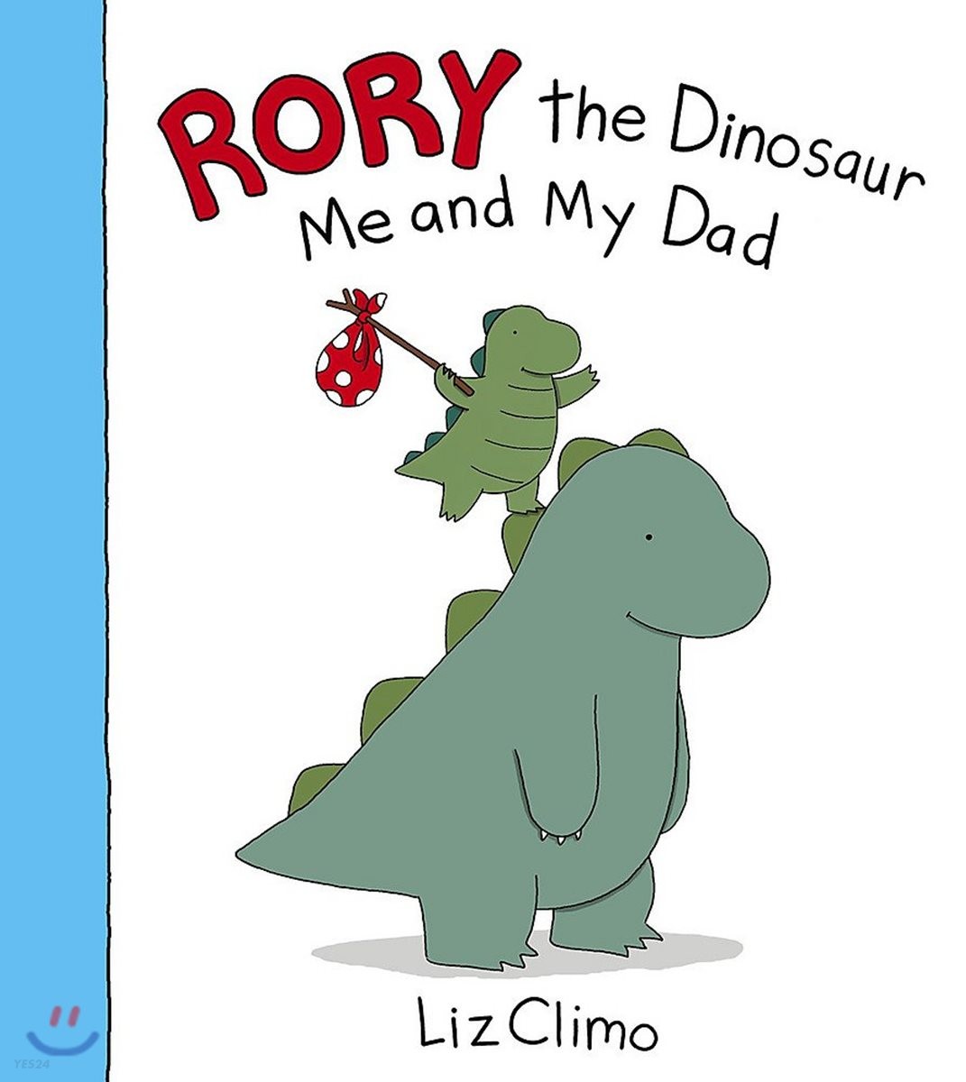 Rory the Dinosaur : Me and My Dad 표지이미지
